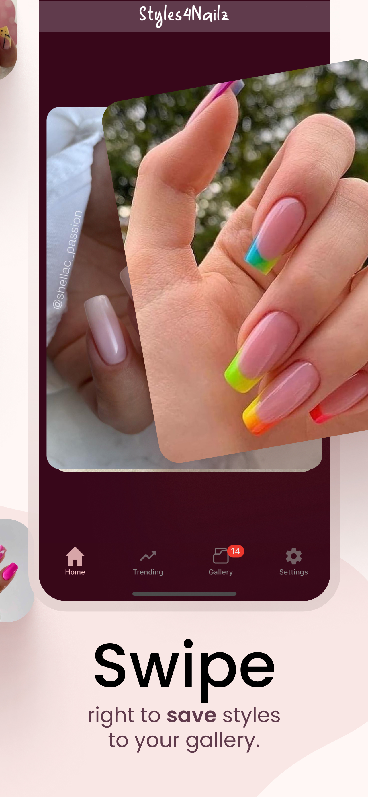 Swipe right to save nail styles to your gallery.